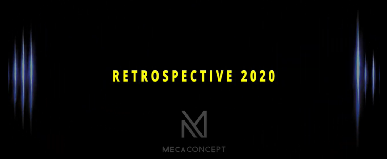 RETROSPECTIVE 2020 - MECACONCEPT